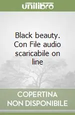 Consegna Rapida Black beauty. Con File audio scaricabile on line