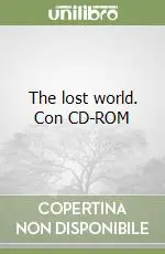 Occasione Imperdibile The lost world. Con CD-ROMBOOK + AUDIO CD/CD-ROM