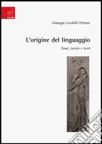 Pagamento Sicuro L‘origine del linguaggio. Temi, teorie e testi
