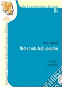 Sconto Mente e vita degli assassini