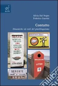 Ordina Subito Contatto. Dinamiche ed esiti del plurilinguismo