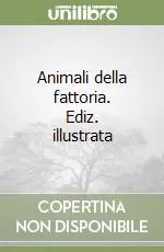 Pagamento Sicuro Animali della fattoria. Ediz. illustrata