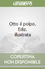 Promozione Otto il polpo. Ediz. illustrata
