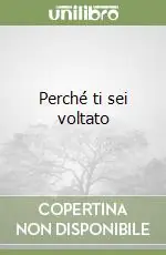 Perché ti sei voltato Sconto