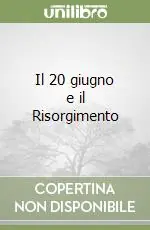 Economico Il 20 giugno e il Risorgimento