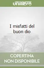 Nuova Collezione I misfatti del buon dio