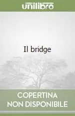 Occasione Il bridge