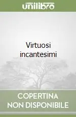 Virtuosi incantesimi Promo Stagionale