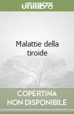 Offerta Lampo Malattie della tiroide