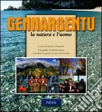 Soddisfatti O Rimborsati Gennargentu. La natura e l‘uomo
