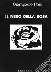 Promozione Esclusiva Il nero della rosa