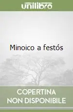 Novità Minoico a festós