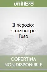 Il negozio istruzioni per l‘uso Compra Online