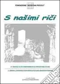 Ultima Occasione S nasimi rici-Con le nostre parole. Componimenti in croato molisano. Vol. 2
