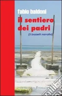 Il sentiero dei padri A Buon Prezzo