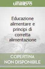 Educazione alimentare e principi di corretta alimentazione Offerta Del Giorno
