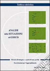 Analisi delle situazioni di gioco. Metodo d‘indagine e analisi di una partita Promozione Esclusiva