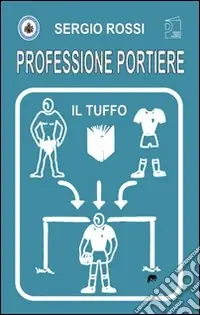 Bestseller Professione portiere. Il tuffo. Con DVD