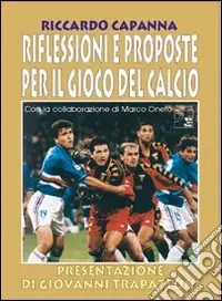 Riflessioni e proposte per il gioco del calcio Occasione Imperdibile