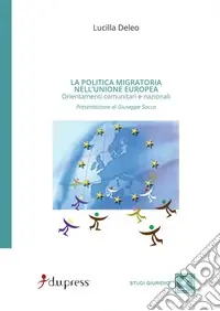 La politica migratoria nell‘Unione Europea. Orientamenti comunitari e nazionali Affare