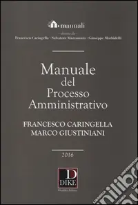 Spedito Oggi Manuale del processo amministrativo