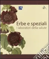 Ordina Subito Erbe e speziali. I laboratori della salute
