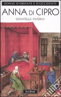 Anna di Cipro. L‘eterna straniera Occasione