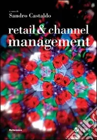 Retail & channel management. Ediz. italiana Offerta Speciale
