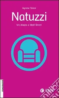 Natuzzi. Un divano a Wall Street Di Tendenza