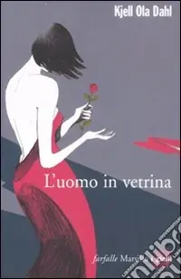 L‘uomo in vetrina Ordina Subito
