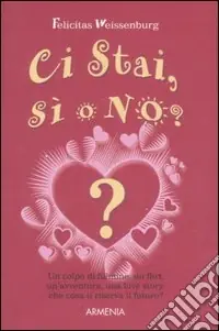 Ci stai, sì o no? Compra Oggi Stesso
