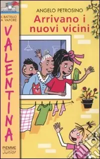 Must-Have Arrivano i nuovi vicini. Ediz. illustrata