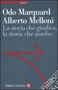La storia che giudica, la storia che assolve Offerta Lampo