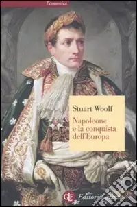 Occasione Napoleone e la conquista dell‘Europa