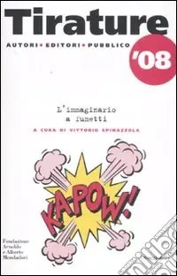 Tirature ‘08. L‘immaginario a fumetti Super Prezzo
