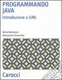 Più Venduto Programmando Java. Introduzione a UML