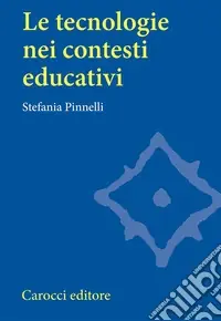 Novità Le tecnologie nei contesti educativi
