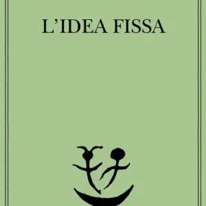 Offerta Del Giorno L‘idea fissa