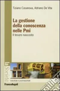 Spedizione Espresso La gestione della conoscenza nelle PMI. Il tesoro nascosto