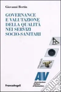 Offerta Governance e valutazione della qualità nei servizi socio-sanitari