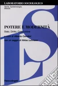 Ultimissimo Modello Potere e modernità. Stato, diritto, costituzione
