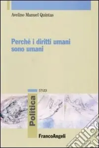 Perché i diritti umani sono umani Promozione Esclusiva