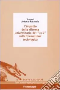 L‘impatto della riforma universitaria del «3+2» sulla formazione sociologica Di Tendenza