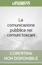 Prezzo Scontato La comunicazione pubblica nei comuni toscani