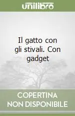 Il gatto con gli stivali. Con gadget Occasione Imperdibile