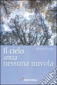 Sconto Il cielo senza nessuna nuvola