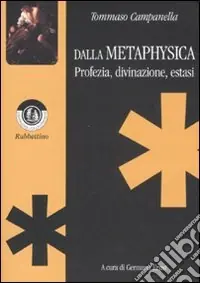 Direttamente Dal Produttore Dalla Metaphysica. Profezia, divinazione, estasi