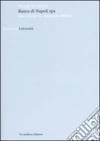 Prezzo Di Fabbrica Banco di Napoli Spa. 1991-2002 un decennio difficile