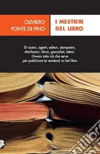 I mestieri del libro. Dall‘autore al lettore Promo Stagionale
