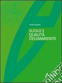 Promozione Esclusiva Il Suolo e la qualità dell‘ambiente